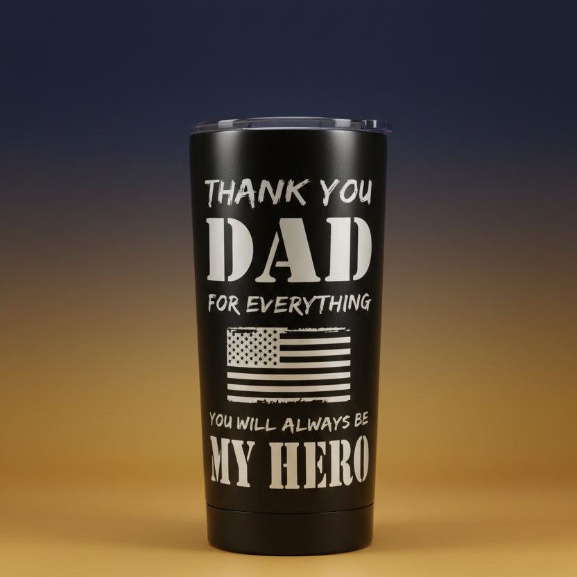 Black tumbler with 'Thank you Dad for everything. You will always be my hero' text on a gradient background